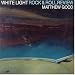 White Light Rock & Roll Review