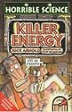 Killer Energy (Horrible Science)