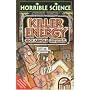 Killer Energy (Horrible Science)