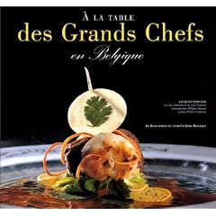 A la table des grands chefs en Belgique