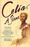 Celia, A Slave