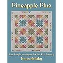 Pineapple Plus: Sew Simple Techniques for the 21st Century