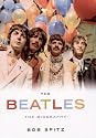 The Beatles: The Biography