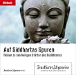 Auf Siddhartas Spuren, 2 Audio-CDs