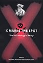 X Marks the Spot: The Archaeology of Piracy (New Perspectives on Maritime History and Nautical Archaeology)