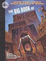 The Big Book of the Weird Wild West (Factoid Books) The Big Book of the Weird Wild West (Factoid Books)