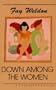 Down Among The Women (Cassandra Editions)