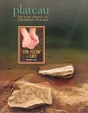 The Flow of Life (Plateau: Land and People of the Colorado Plateau, 4/1)