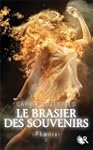 Phaenix, Tome 2 : Le brasier des souv...