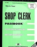 Review National Learning Corp  / Shop Clerk (Career Examination Ser. C-740)