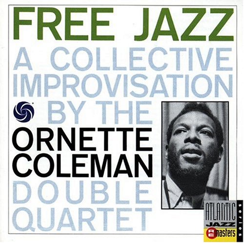 CD-Charts  Music : Free Jazz (A Collective Improvisation)