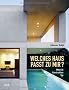 Welches Haus passt zu mir?: Material - Konstruktion - Typ