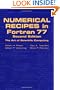 Numerical Recipes in FORTRAN 77: Volume 1, Volume 1 of Fortran Numerical Recipes: The Art of Scientific Computing