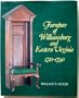 Furniture of Williamsburg and Eastern Virginia, 1710-1790
