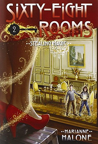 Stealing Magic: A Sixty-Eight Rooms Adventure (The Sixty-Eight Rooms Adventures)