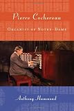 Pierre Cochereau : organist of Notre-Dame