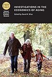 Investigations in the economics of aging