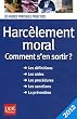 Harc�lement moral : Comment s'en sortir ?