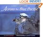 Across the Blue Pacific : A World War II Story