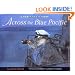 Across the Blue Pacific : A World War II Story