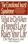 Emotional Incest Syndrome: What to Do When a Parent's Love Rules Your Life