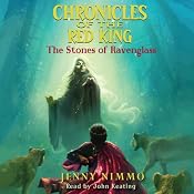 Stones of Ravenglass: Chronicles of the Red King, Book 2 | [Jenny Nimmo]