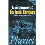 Les Trente Glorieusespar J. Fourastie