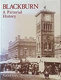 Blackburn : a pictorial history
