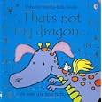 That's Not My Dragon (Touchy Feely) (Touchy Feely)