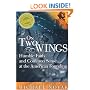 On Two Wings: Humble Faith and Common Sense at the American Founding