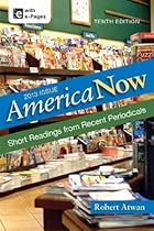 America Now: Short Readings from Recent Periodicals America Now: Short Readings from Recent Periodicals