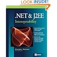 NET J2EE Interoperability Dwight Peltzer