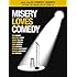 Misery Loves Comedy