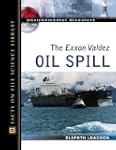 The EXXON Valdez Oil Spill