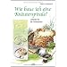 Kr�uter, Heilkr�uter, Umgang und im Garten