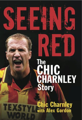 Seeing Red: The Chic Charnley Story