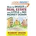 How to Invest in Real Estate With Little or No Money Down