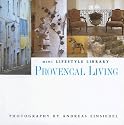 Provencal Living (Mini Lifestyle Library)