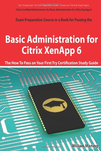 Basic Administration for Citrix