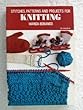 Stitches, patterns and projects for knitting
