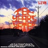 Revue Ten Years After  / Roadworks