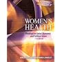 WOMEN'S HEALTH: READINGS ON SOCIAL, ECONOMIC, AND POLITICAL ISSUES