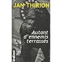 Autant d'ennemis terrass�s de Jan Thirion