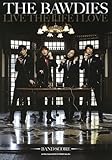 バンド･スコア　THE BAWDIES「LIVE THE LIFE I LOVE」 (バンド・スコア)-