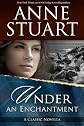 Under an Enchantment: A Novella