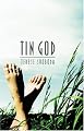 Tin God (Flyover Fiction)