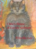 Chius House of Lovely Animals