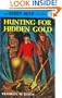 Hunting for Hidden Gold (The Hardy Boys, No. 5)