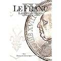 Le Franc : Tome 9, Les monnaies