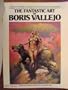 The Fantastic Art of Boris Vallejo